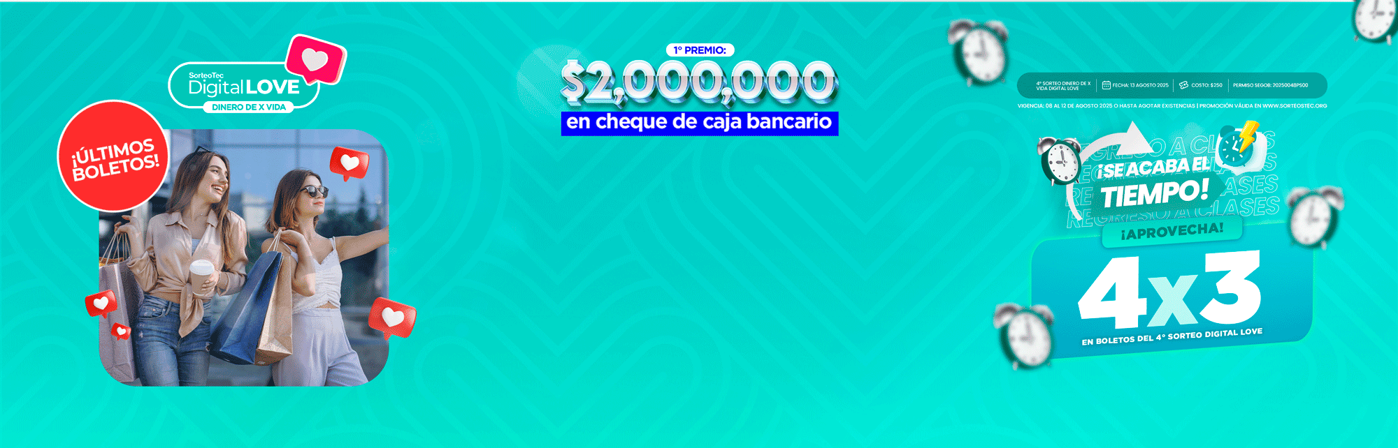 ¡Aprovecha 4x3 en boletos 4° Sorteo Dinero De X Vida Digital Love!